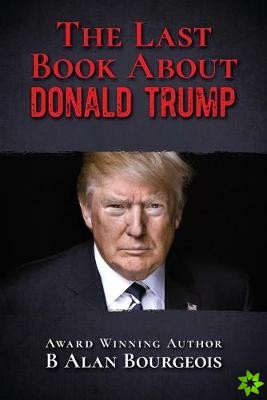 Last Book About Donald Trump