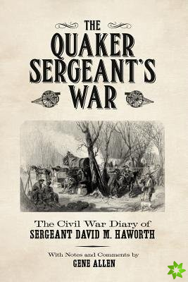 Quaker Sergeant's War