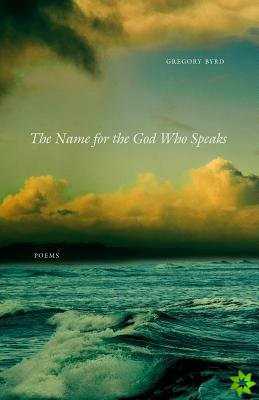 Name for the God Who Speaks