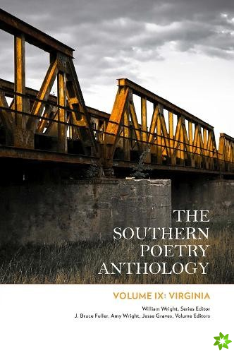 Southern Poetry Anthology, Volume IX: Virginia Volume 9