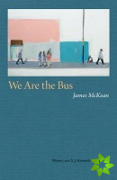 We Are the Bus
