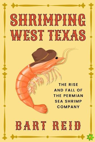 Shrimping West Texas