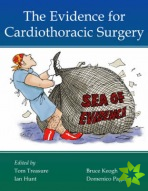 Evidence for Cardiothoracic Surgery