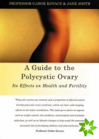 Guide to the Polycystic Ovary