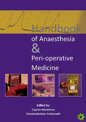 Handbook of Anaesthesia & Peri-operative Medicine