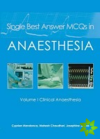 Single Best Answer MCQs in Anaesthesia