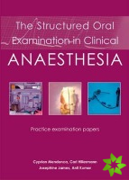 Structured Oral Examination in Clinical Anaesthesia