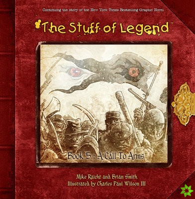 Stuff of Legend Book 5:  A Call to Arms