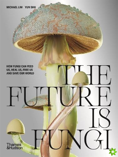 Future is Fungi