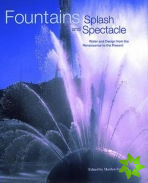 Fountains: Splash and Spectacle