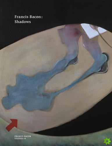 Francis Bacon: Shadows