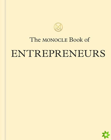Monocle Book of Entrepreneurs