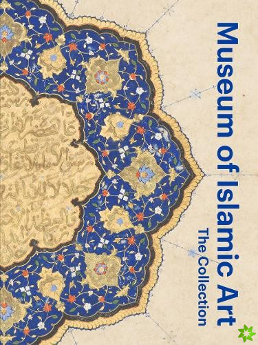 Museum of Islamic Art: The Collection