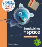 Sandwiches in Space
