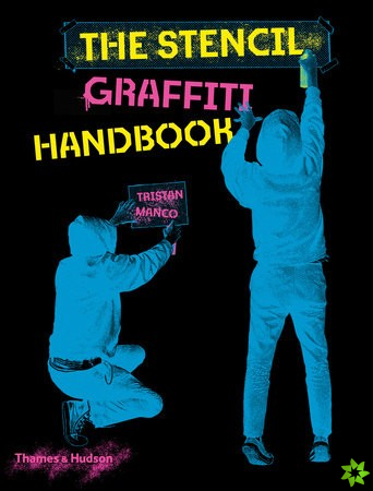 Stencil Graffiti Handbook