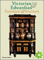 Victorian and Edwardian Furniture and Interiors