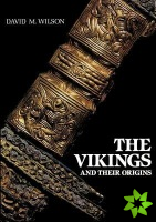 Vikings and their Origins
