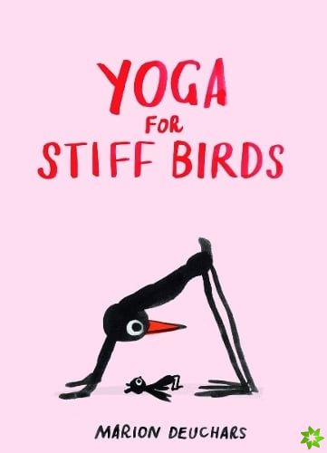 Yoga for Stiff Birds