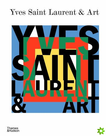 Yves Saint Laurent and Art
