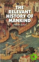 Relevant History of Mankind
