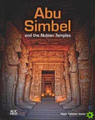 Abu Simbel and the Nubian Temples