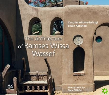 Architecture of Ramses Wissa Wassef