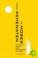 From Akhenaten to Moses