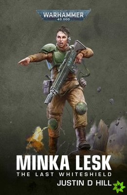 Minka Lesk: The Last Whiteshield