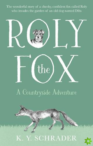 Roly the Fox: A Countryside Adventure