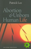Abortion and Unborn Human Life