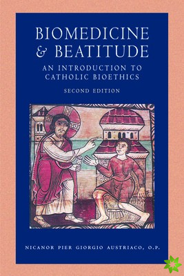 Biomedicine & Beatitude