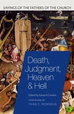 Death, Judgement, Heaven, and Hell