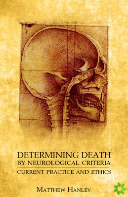Determining Death by Neurological Criteria