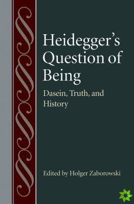 Heidegger's Question of Being