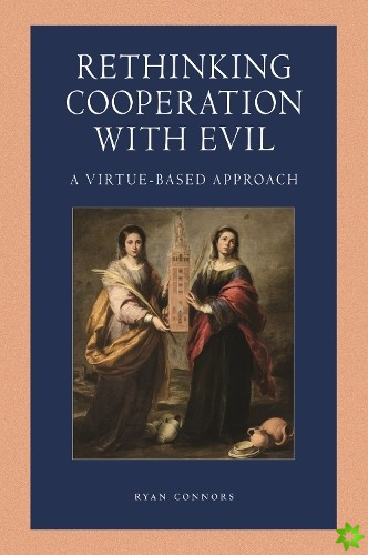 Rethinking Cooperation with Evil