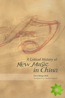 Critical History of New Music in China