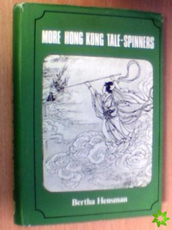 More Hong Kong Tale-Spinners