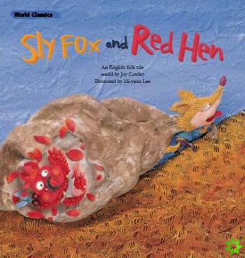 Sly Fox & the Red Hen