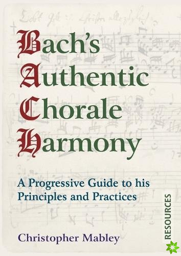 Bach's Authentic Chorale Harmony - Resources