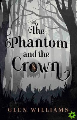 Phantom and the Crown