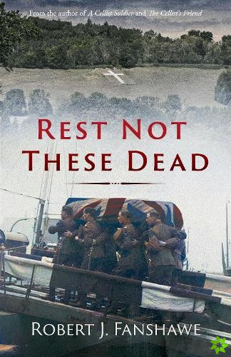 Rest Not These Dead