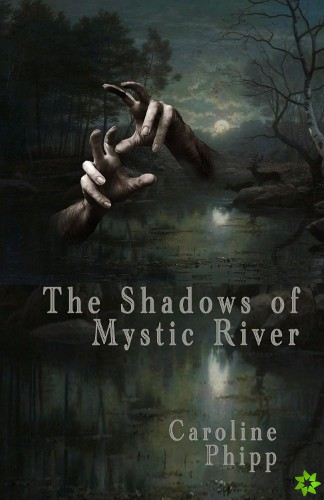 Shadows of Mystic River