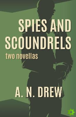 Spies and Scoundrels