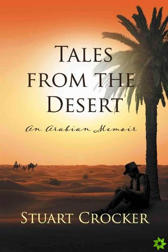 Tales from the Desert