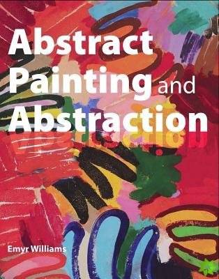 Abstract Painting and Abstraction