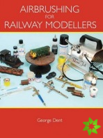Airbrushing for Railway Modellers