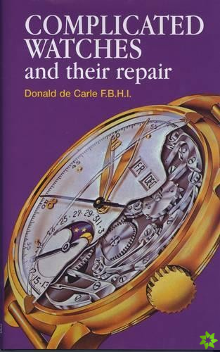 Complicated Watches and Their Repair