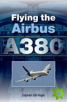 Flying the Airbus A380