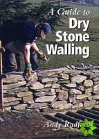 Guide to Dry Stone Walling