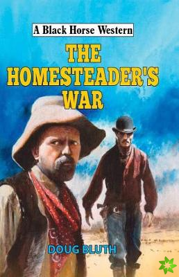 Homesteader's War